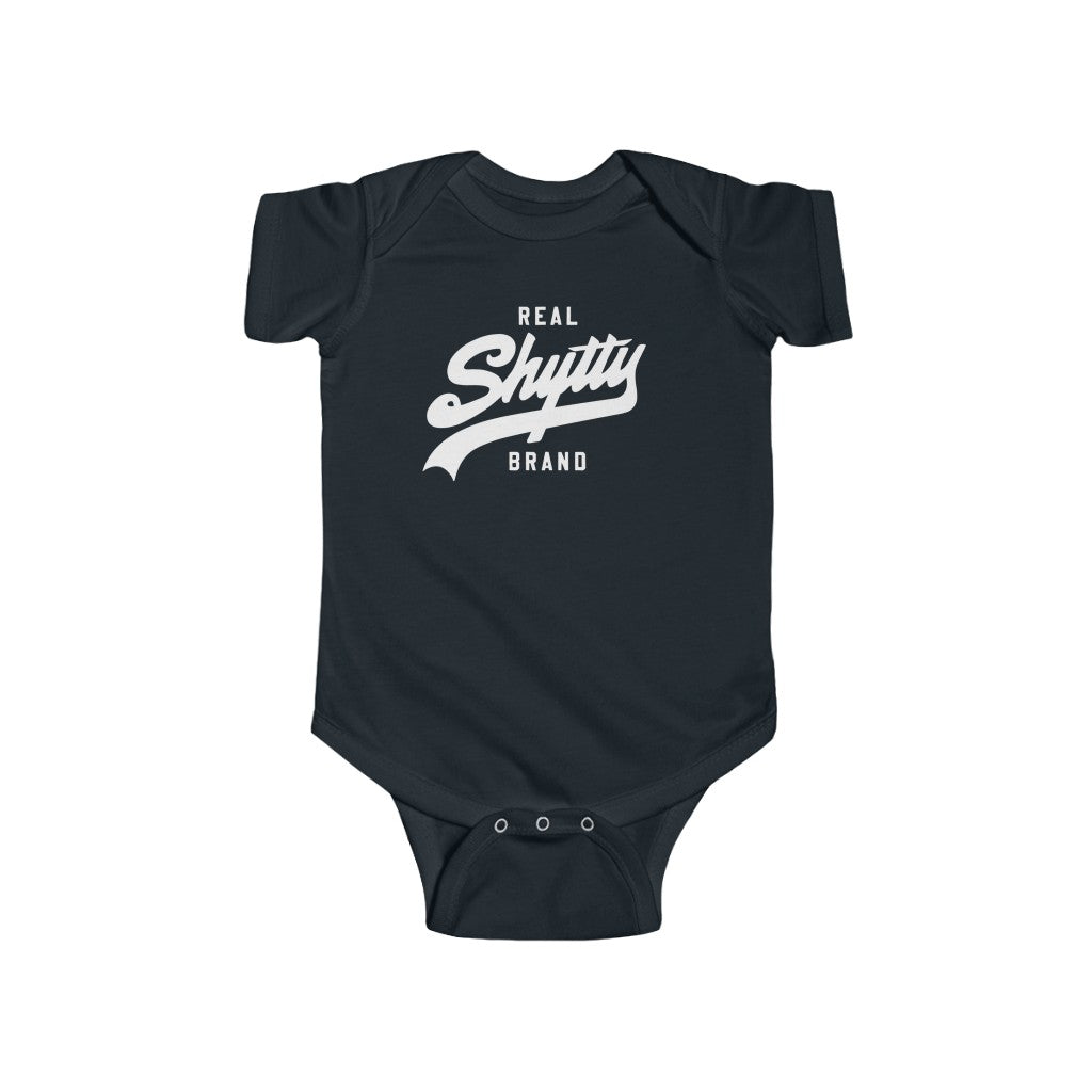 "Real Shytty" Infant Fine Jersey Bodysuit