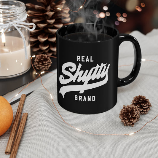 "Real Shytty" Black mug 11oz - White Logo